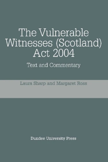 Vulnerable Witnesses Scotland Act 2004
