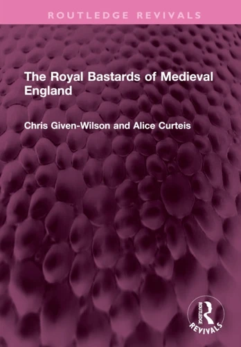 Royal Bastards of Medieval England