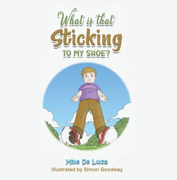 What Is That Sticking to My Shoe?