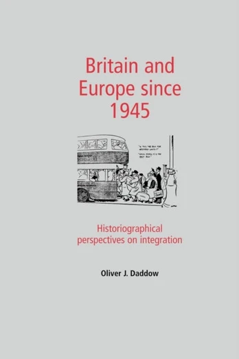 Britain and Europe Since 1945