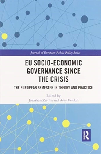 EU Socio-Economic Governance since the Crisis