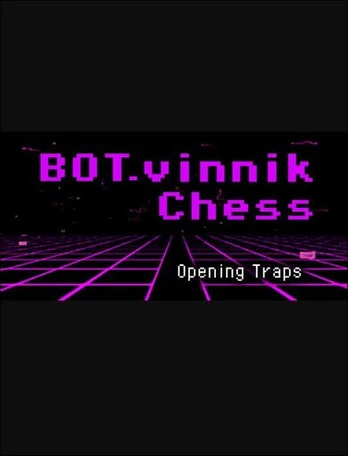 Bot.vinnik Chess: Opening Traps PC