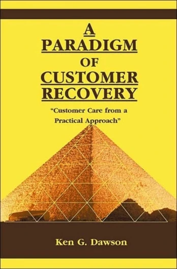 Paradigm of Customer Recovery