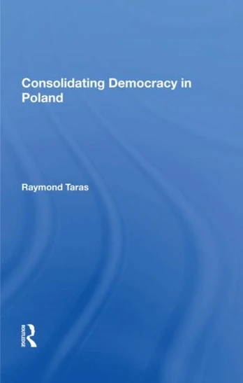 Consolidating Democracy In Poland