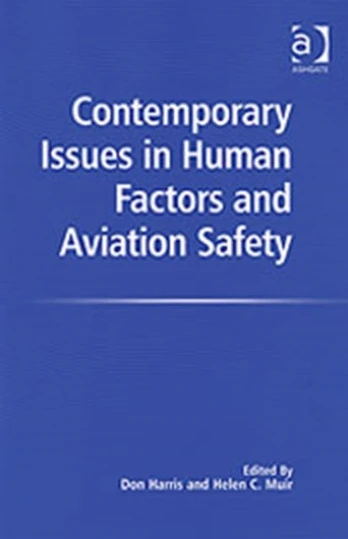 Contemporary Issues in Human Factors and Aviation Safety