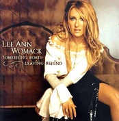 CD Lee Ann Womack - Something Worth Leaving Behind