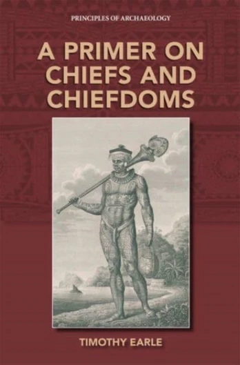 Primer on Chiefs and Chiefdoms
