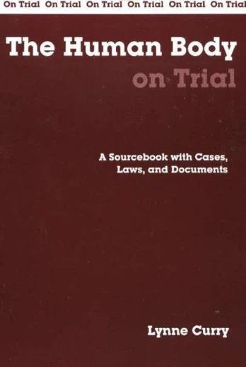 Human Body on Trial