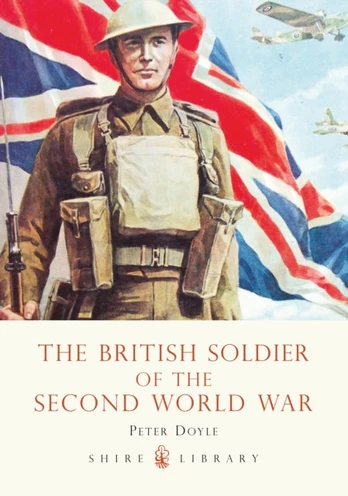 British Soldier of the Second World War