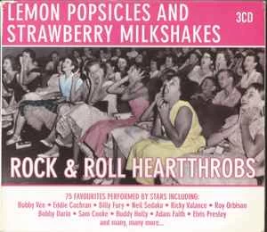 CD Various - Lemon Popsicle And Strawberry Milkshakes Rock & Roll Heartthrobs