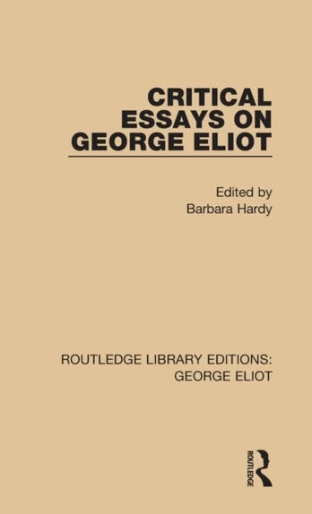 Critical Essays on George Eliot