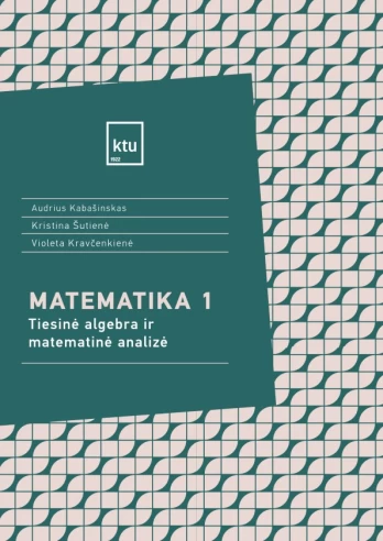Matematika 1. Tiesinė algebra ir matematinė analizė
