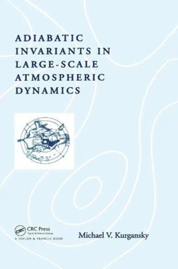 Adiabatic Invariants in Large-Scale Atmospheric Dynamics