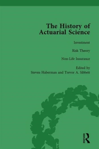 History of Actuarial Science Vol VII