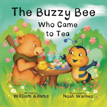 THE BUZZY BEE WHO CAME FOR TEA