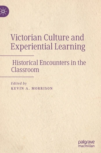 Victorian Culture and Experiential Learning