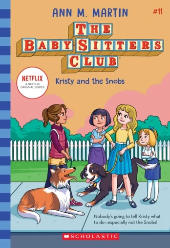 Babysitters Club #11: Kristy and the Snobs (b&w)