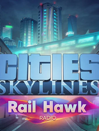 Cities: Skylines Rail Hawk Radio DLC PC