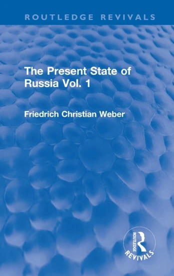 Present State of Russia Vol. 1