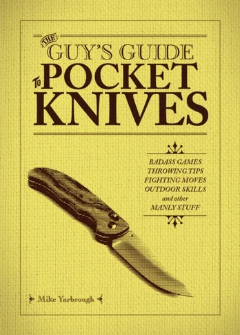 Guy's Guide to Pocket Knives