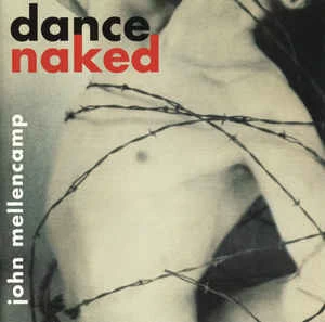 CD John Mellencamp - Dance Naked