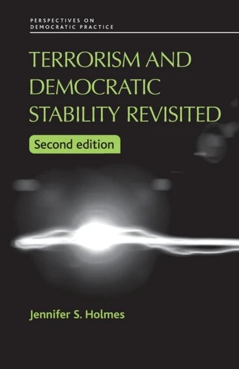 Terrorism and Democratic Stability Revisited