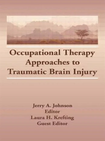 Occupational Therapy Approaches to Traumatic Brain Injury
