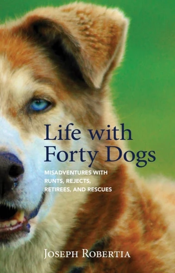 Life with Forty Dogs - Kietas viršelis