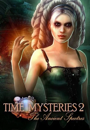 Time Mysteries 2: The Ancient Spectres PC