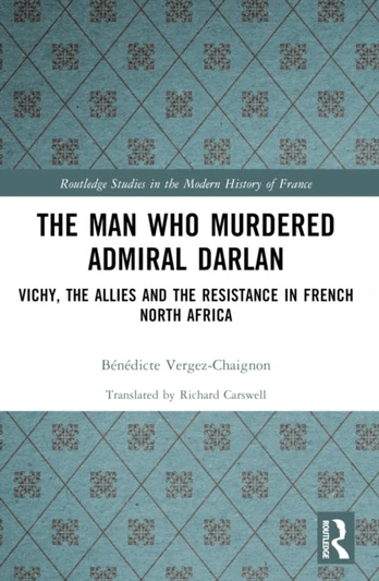 Man Who Murdered Admiral Darlan
