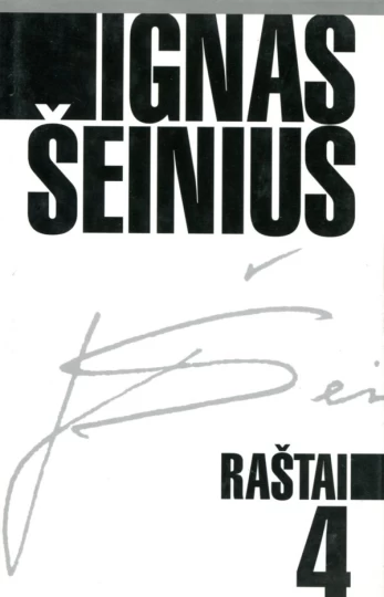 Ignas Šeinius. Raštai T. 4. Stebuklo belaukiant
