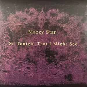 Vinyl (LP) Mazzy Star - So Tonight That I Might See