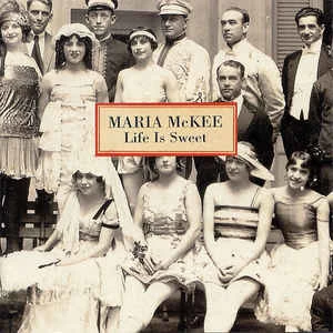 CD Maria McKee - Life Is Sweet