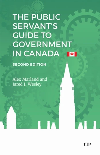 Public Servant's Guide to Government in Canada