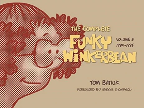 Complete Funky Winkerbean, Volume 5, 1984–1986