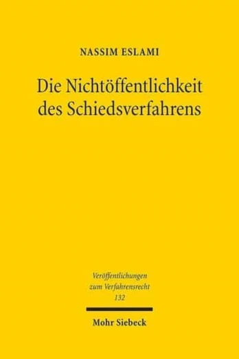 Die Nichtoffentlichkeit des Schiedsverfahrens
