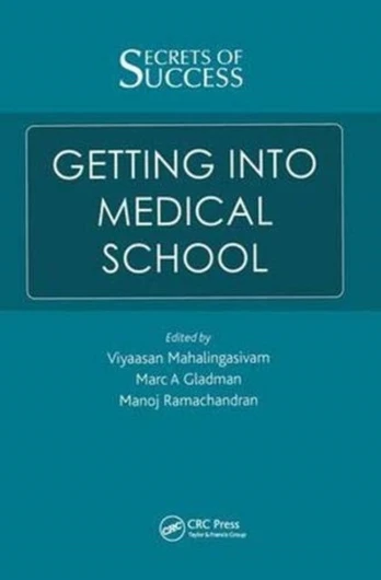 Secrets of Success: Getting into Medical School