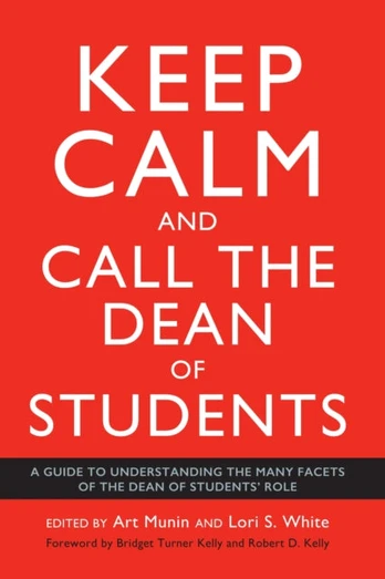 Keep Calm and Call the Dean of Students