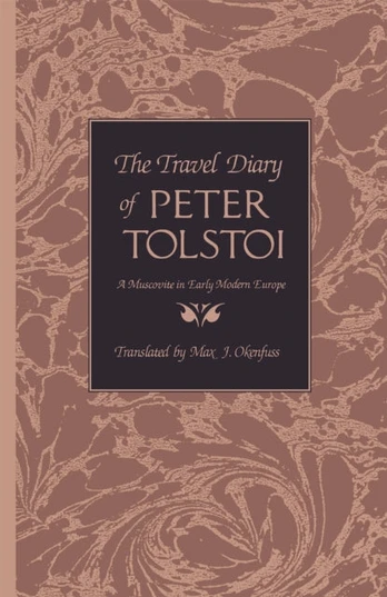 Travel Diary of Peter Tolstoi