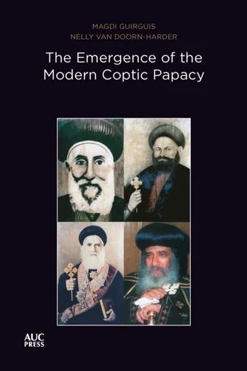 Emergence of the Modern Coptic Papacy