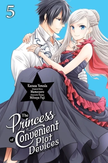 Princess of Convenient Plot Devices, Vol. 5 (manga)