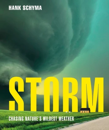 Storm, Chasing Nature's Wildest Weather