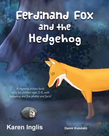 Ferdinand Fox and the Hedgehog