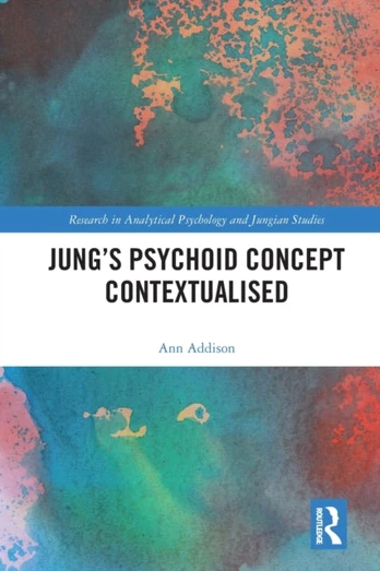 Jung’s Psychoid Concept Contextualised - Minkštas viršelis