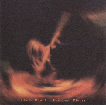 CD Steve Roach – The Lost Pieces