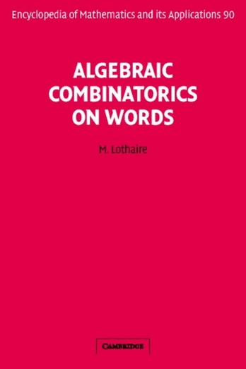 Algebraic Combinatorics on Words