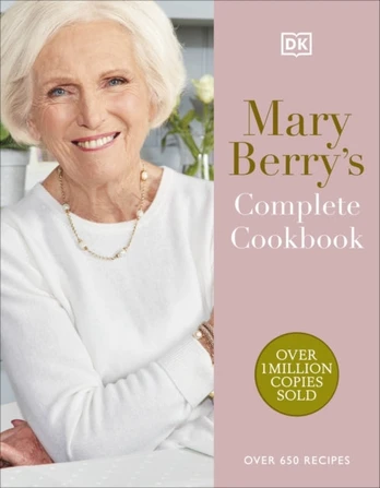 Mary Berry's Complete Cookbook, Over 650 Recipes