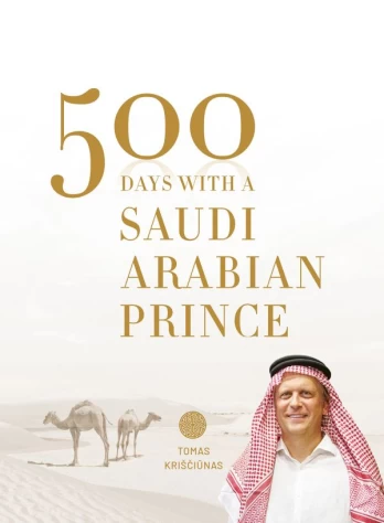 500 days with a Saudi Arabian prince