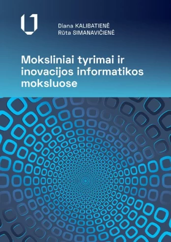 Moksliniai tyrimai ir inovacijos informatikos moksluose