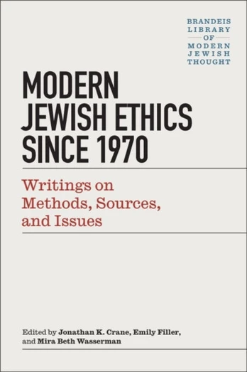 Modern Jewish Ethics since 1970